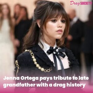 Jenna Ortega pays tribute to late grandfather with a drag history