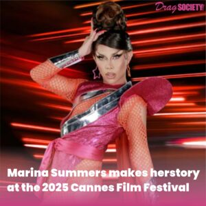 Marina Summers makes herstory at the 2025 Cannes Film Festival