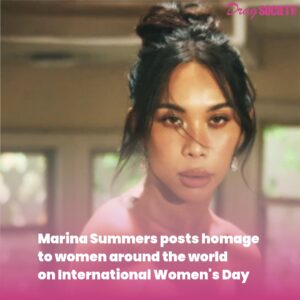 Marina Summers posts homage to women around the world on International Women's Day