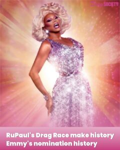 RuPaul's Drag Race make history Emmy's nomination history